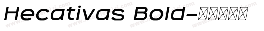 Hecativas Bold字体转换